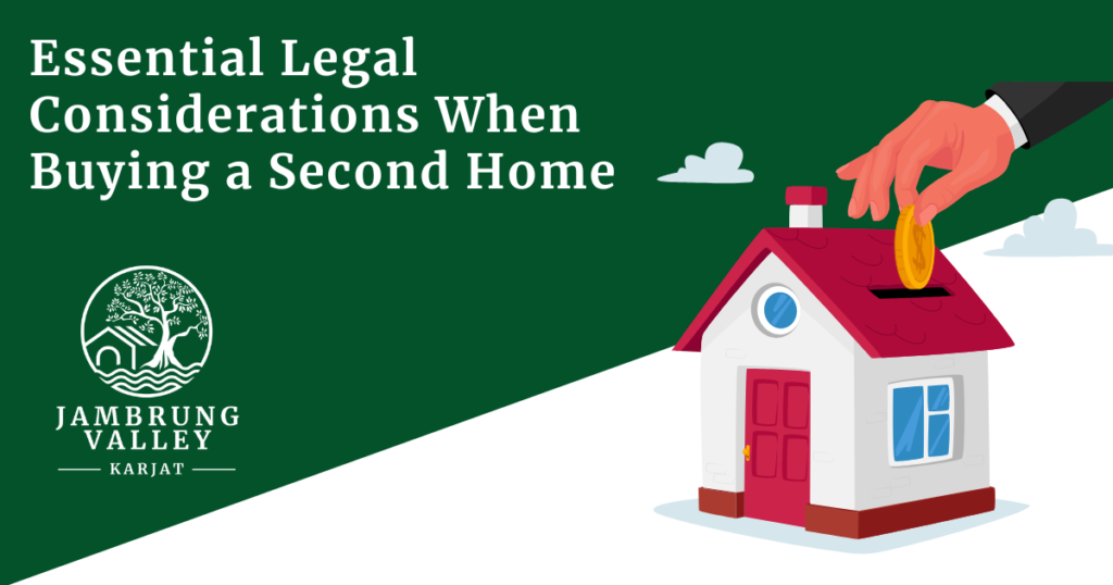 Essential Legal Considerations When Buying a Second Home