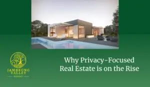 Why Privacy-Focused Real Estate is on the Rise