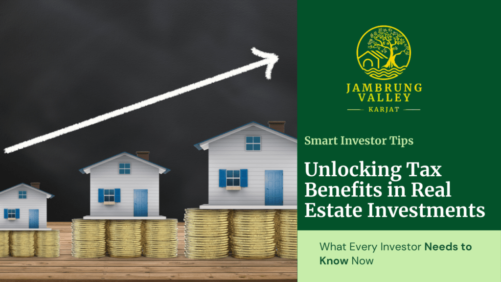 Tax Benefits of Real Estate Investments: What Every Investor Should Know