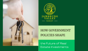 How Government Policies Shape the Future of Real Estate Investments