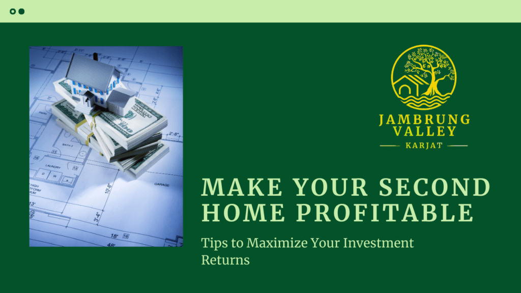 How to Make Your Second Home a Profitable Investment