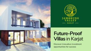 Future-Proof Villas: How Innovation Is Driving Investment Success in Karjat