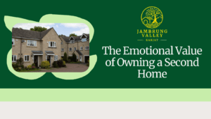 The Emotional Value of Owning a Second Home