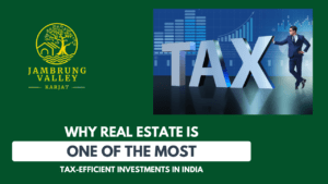Why Real Estate Is One of the Most Tax-Efficient Investments in India